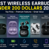 best wireless earbuds under 200 dollars 2024